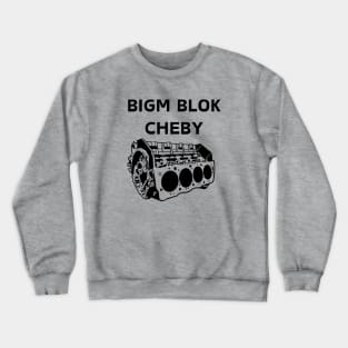 BIGM BLOK CHEBY Crewneck Sweatshirt